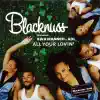 Blacknuss - All Your Lovin' (Remixes) [feat. Awa Manneh & ADL] - Single